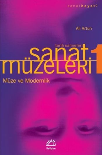 Sanat Müzeleri 1 Müze ve Modernlik Sanat Hayat 9