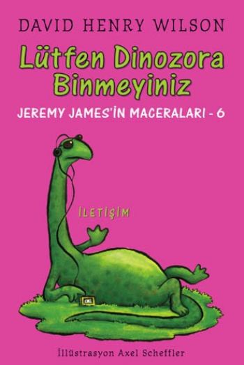 Lütfen Dinozora Binmeyiniz Jeremy James'in Maceraları 6