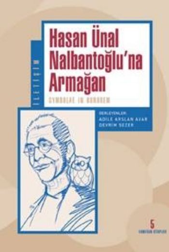 Hasan Ünal Nalbantoğlu'na Armağan Symbolae In Honorem