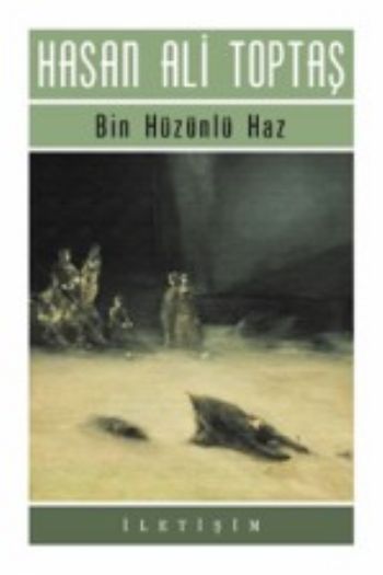 Bin Hüzünlü Haz