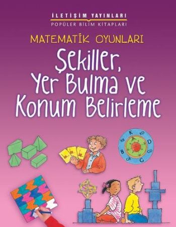 Matematik Oyunları Şekiller Yer Bulma ve Konum Belirleme