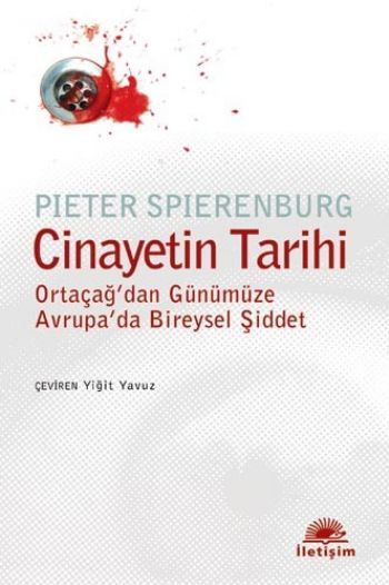 Cinayetin Tarihi Ortaçağ'dan Günümüze Avrupa'da Bireysel Şiddet