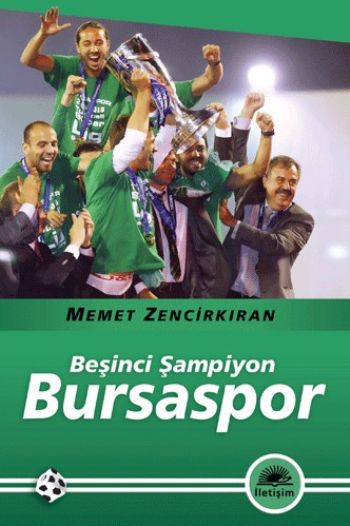 Bursaspor Beşinci Şampiyon