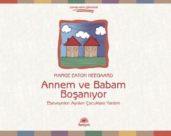 Annem ve Babam Boşanıyor