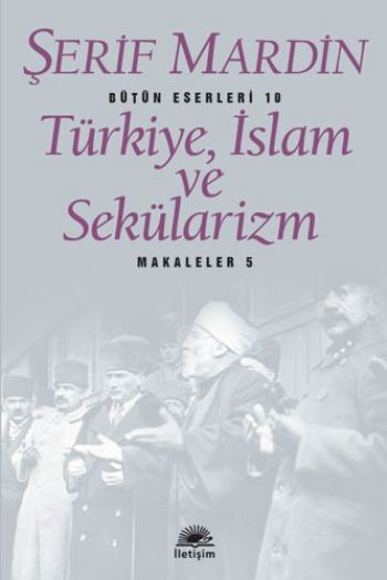 Türkiye İslam ve Sekülarizm Makaleler 5