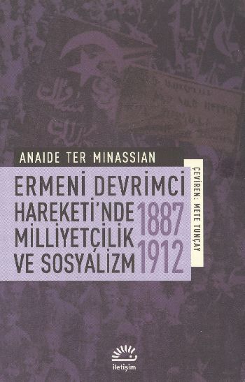 Ermeni Devrimci Hareketinde Milliyetçilik ve Sosyalizm 1877 1912