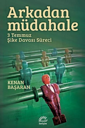 Arkadan Müdahele 3 Temmuz Şike Davası Süreci