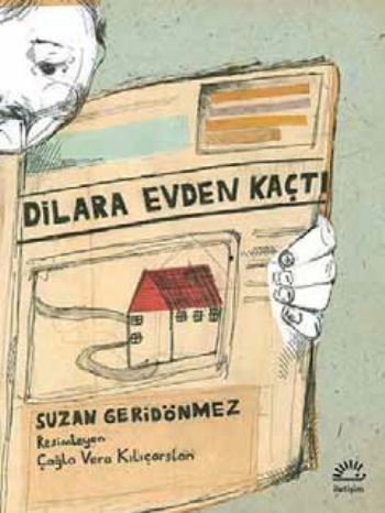 Dilara Evden Kaçtı