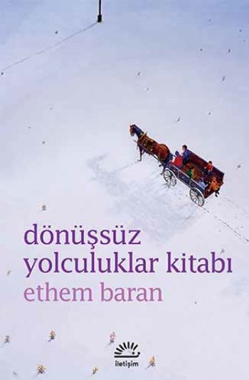 Dönüşsüz Yolculuklar Kitabı