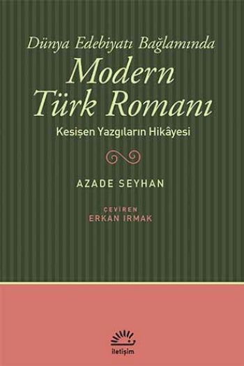 Modern Türk Romanı Dünya Edebiyatı Bağlamında