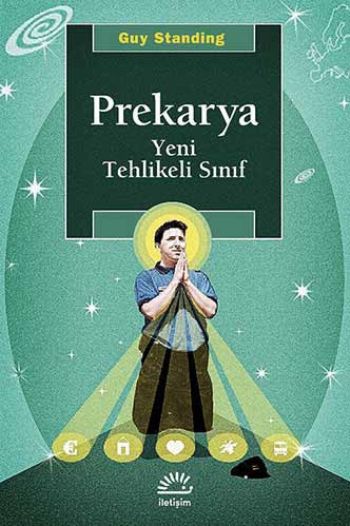 KART İPTAL KULLANMA Prekarya Yeni Tehlikeli Sınıf