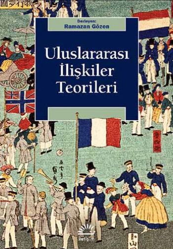 KART İPTAL KULLANMA Uluslararası İlişkiler Teorileri