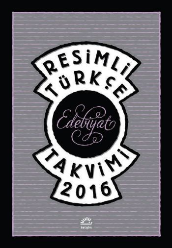 Resimli Türkçe Edebiyat Takvimi 2016