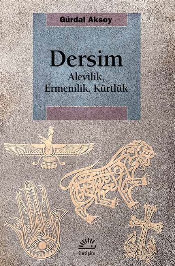 Dersim Alevilik Ermenilik Kürtlük ILETISIM