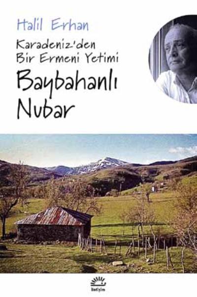 Baybahanlı Nubar Karadeniz'den Bir Ermeni Yetimi
