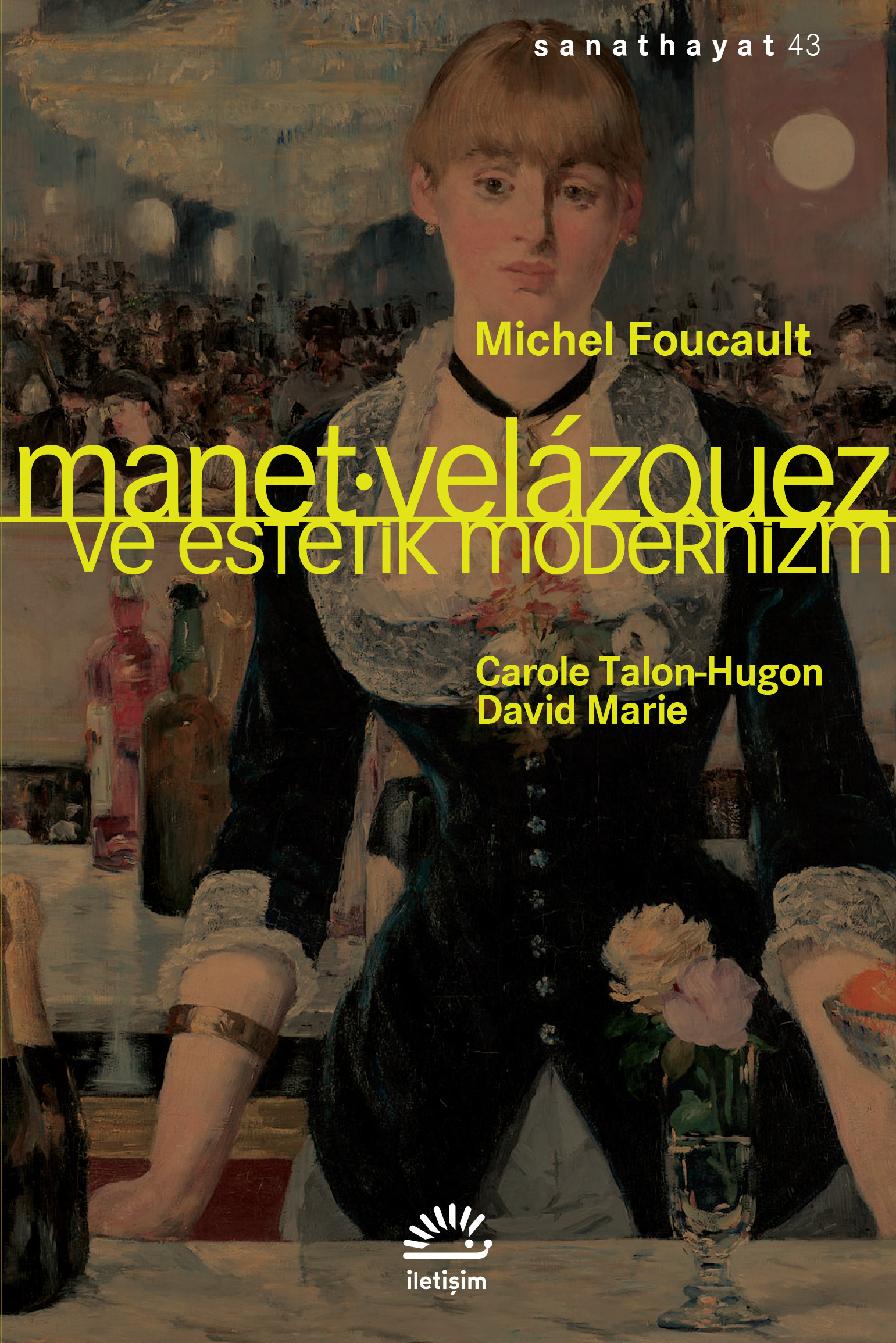 Manet Velazquez ve Estetik Modernizm Sanat Hayat 43
