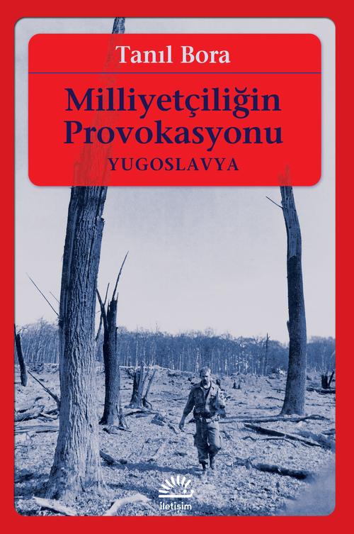 Milliyetçiliğin Provokasyonu Yugoslavya