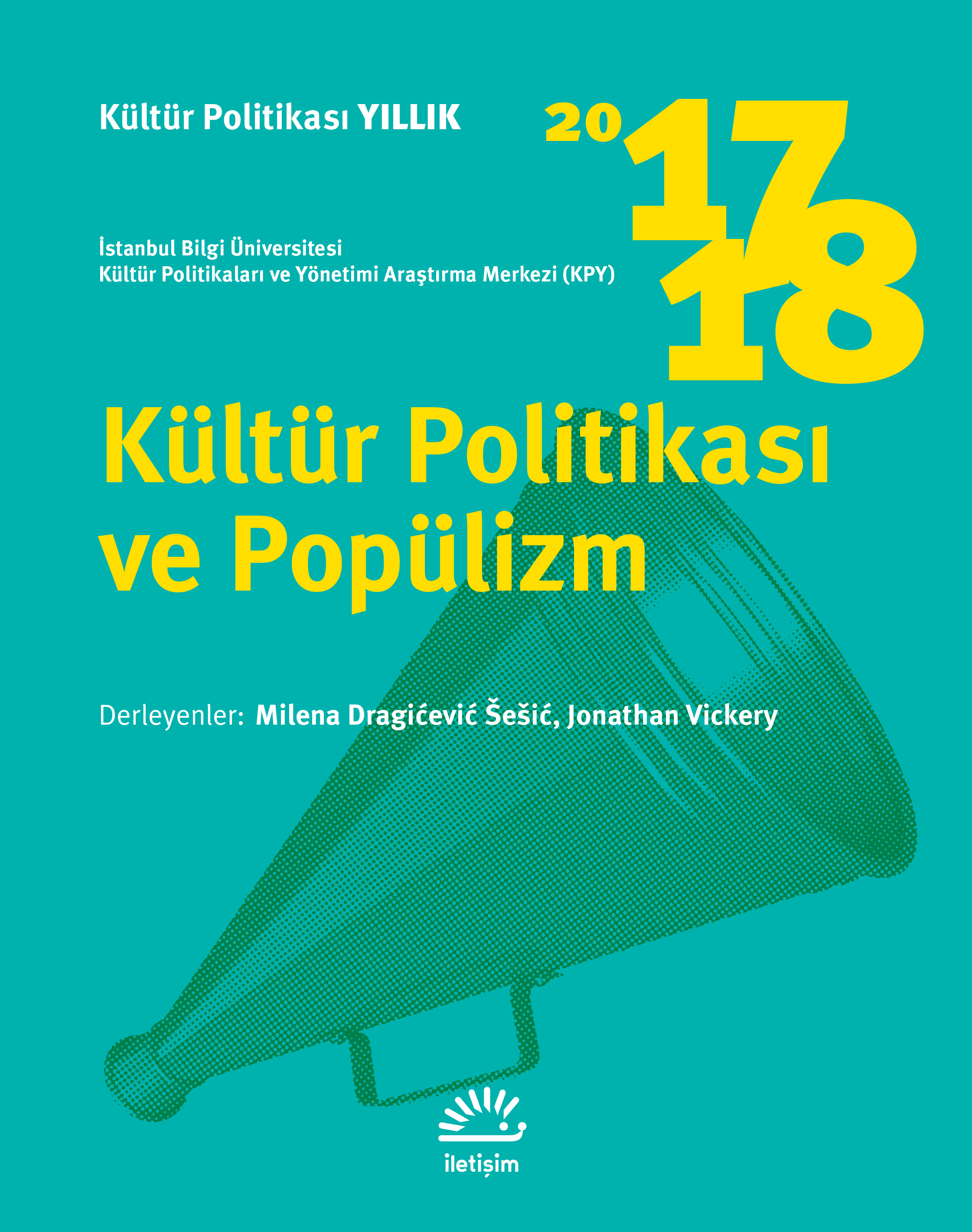 Kültür Politikası ve Popülizm Yıllık 2017 2018