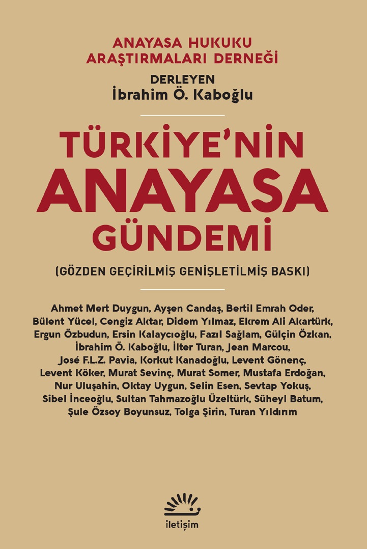 Türkiye'nin Anayasa Gündemi Gözden Geçirilmiş Genişletilmiş Baskı