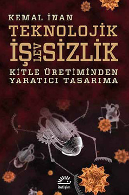 Teknolojik İşlevsizlik Bilgi Toplumuna Geçerken