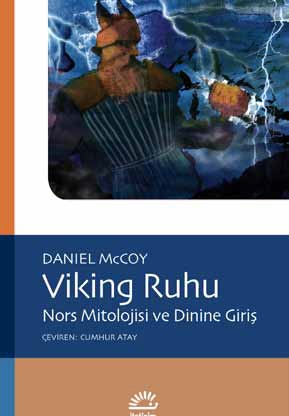 Viking Ruhu Nors Mitolojisi ve Dinine Giriş