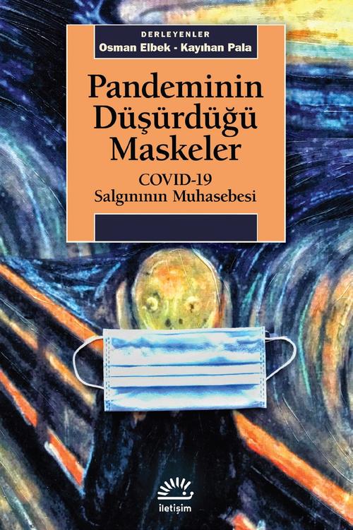 Pandeminin Düşürdüğü Maskeler