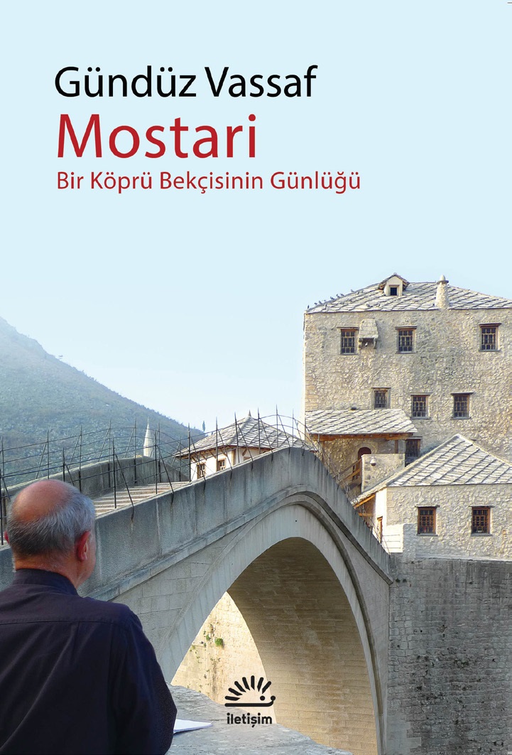 Mostari Bir Köprü Bekçisinin Günlüğü