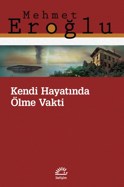 Kendi Hayatında Ölme Vakti