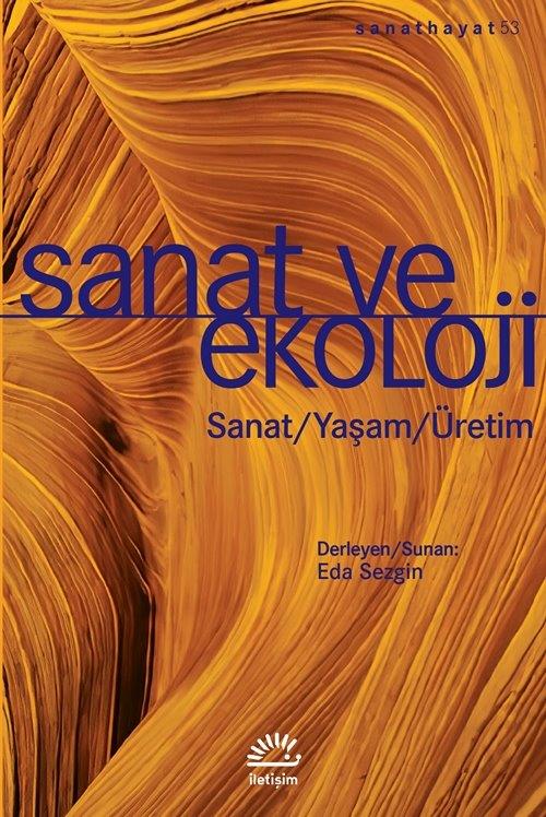 Sanat ve Ekoloji Sanat Hayat 53