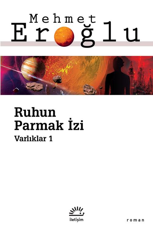 Ruhun Parmak İzi Varlıklar 1