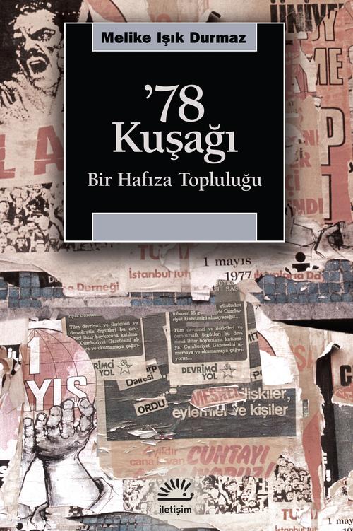 78 Kuşağı Bir Hafıza Topluluğu