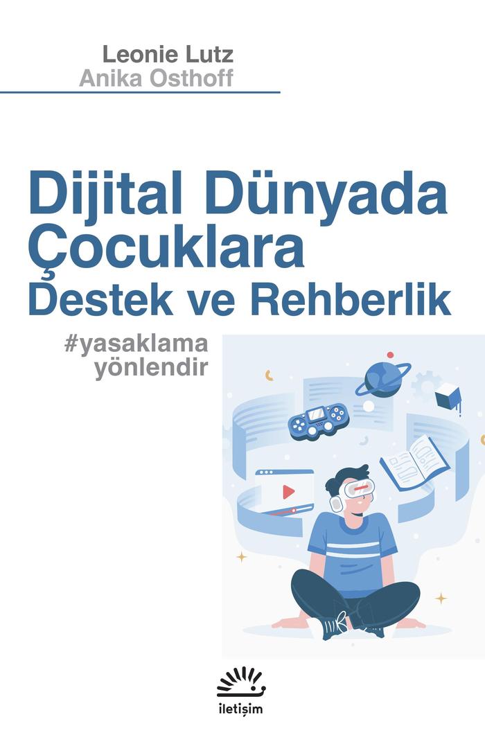 Dijital Dünyada Çocuklara Destek ve Rehberlik yasaklamayönlendir