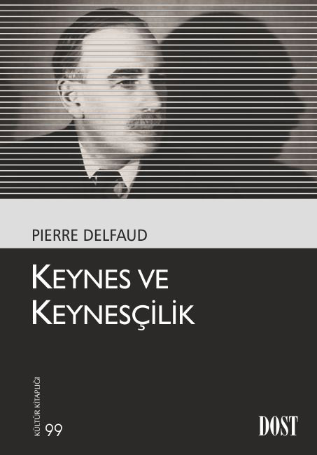 Keynes ve Keynesçilik 99