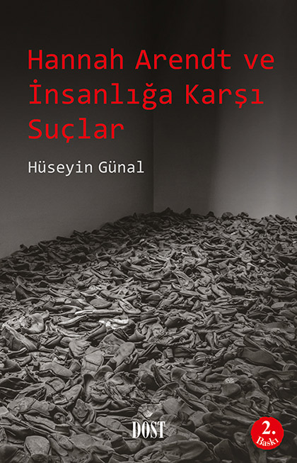 Hannah Arendt ve İnsanlığa Karşı Suçlar