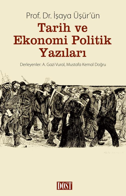 Tarih ve Ekonomi Politik Yazıları Prof. Dr. İşaya Üşür'ün