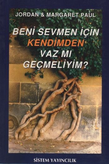 Beni Sevmen İçin Kendimden Vaz mı Geçmeliyim