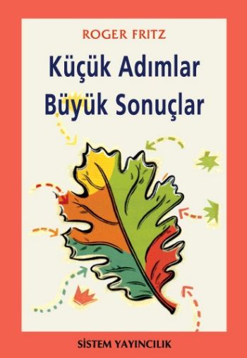 Küçük Adımlar Büyük Sonuçlar