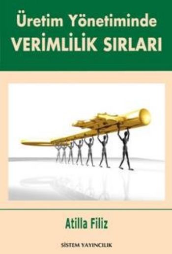 Üretim Yönetiminde Verimlilik Sırları