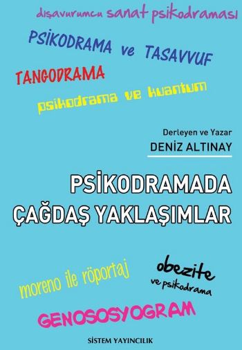 Psikodramada Çağdaş Yaklaşımlar