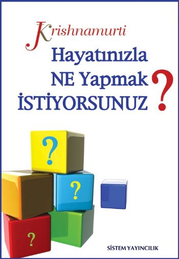 Hayatınızla Ne Yapmak İstiyorsunuz