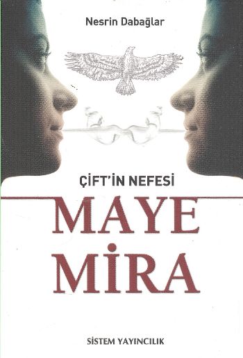 Çift'in Nefesi Maye Mira