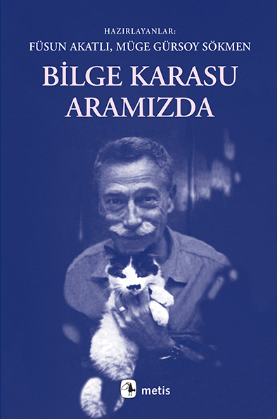 Bilge Karasu Aramızda