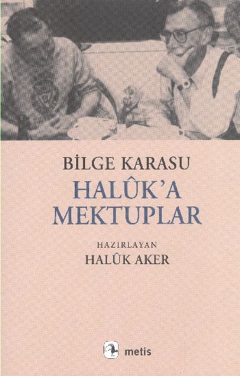 Haluk'a Mektuplar