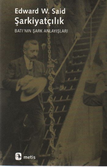 Şarkiyatçılık Batı'nın Şark Anlayışları