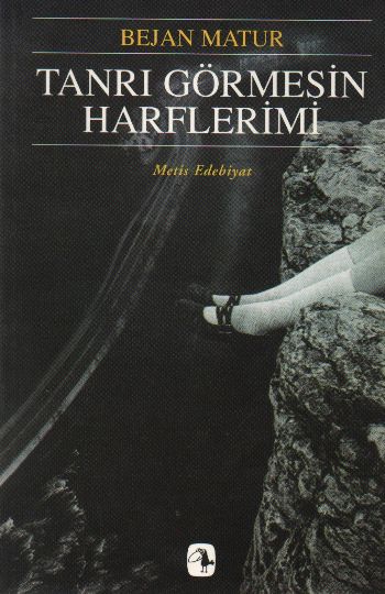 Tanrı Görmesin Harflerimi