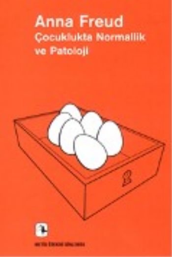 Çocuklukta Normallik ve Patoloji Gelişimin Değerlendirilmesi Ötekini Dinlemek 08