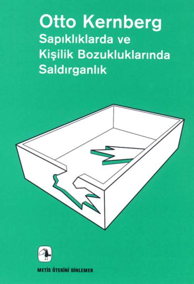 Saldırganlık Sapıklıklarda ve Kişilik Bozukluklarında Ötekini Dinlemek 09