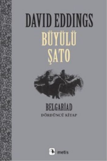 Büyülü Şato Belgariad IV