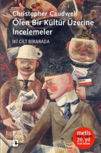 Ölen Bir Kültür Üzerine İncelemeler