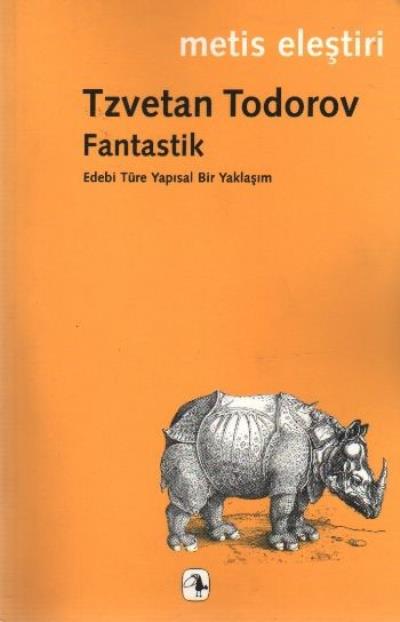 Fantastik Edebi Türe Yapısal Bir Yaklaşım